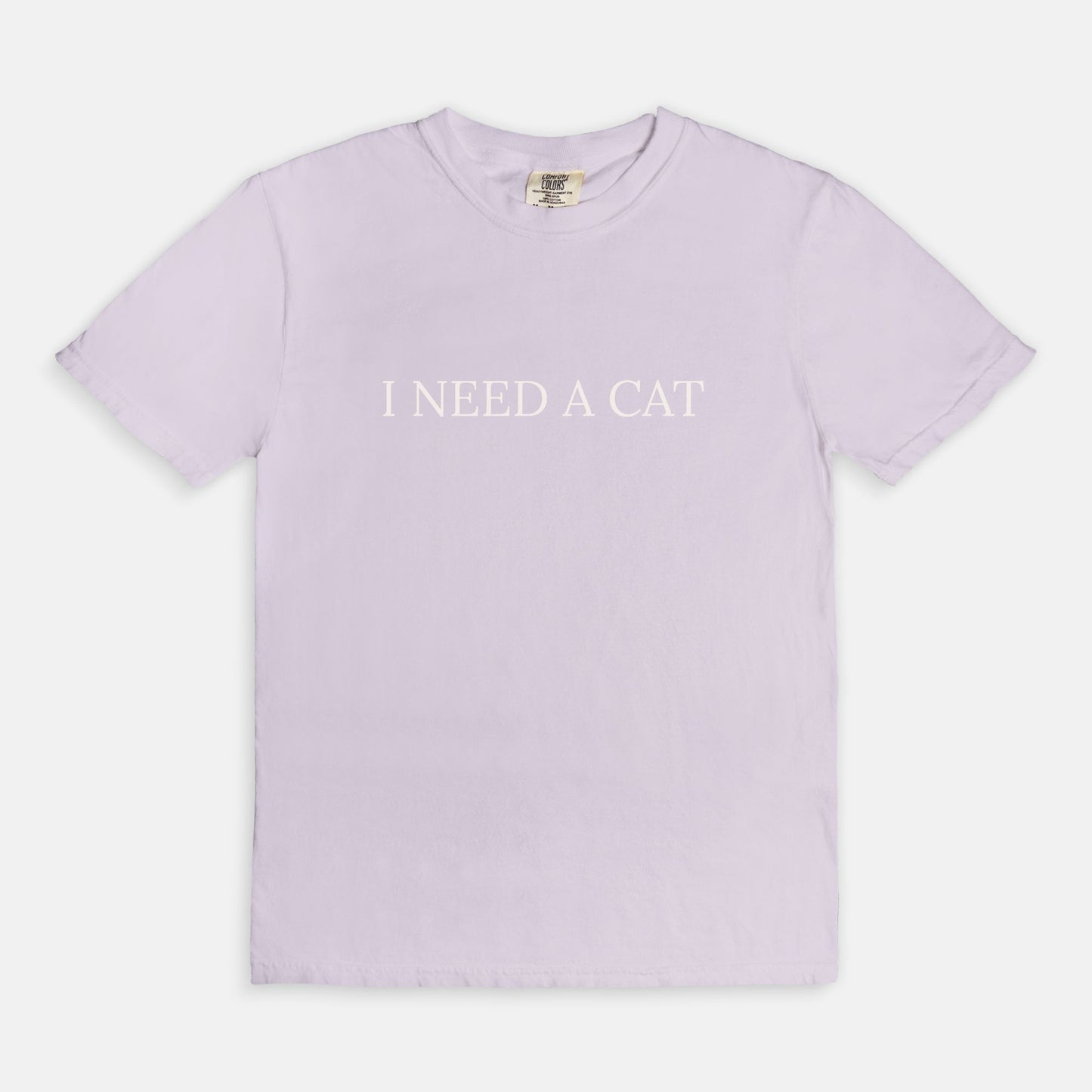 Comfy Tees - I NEED A CAT