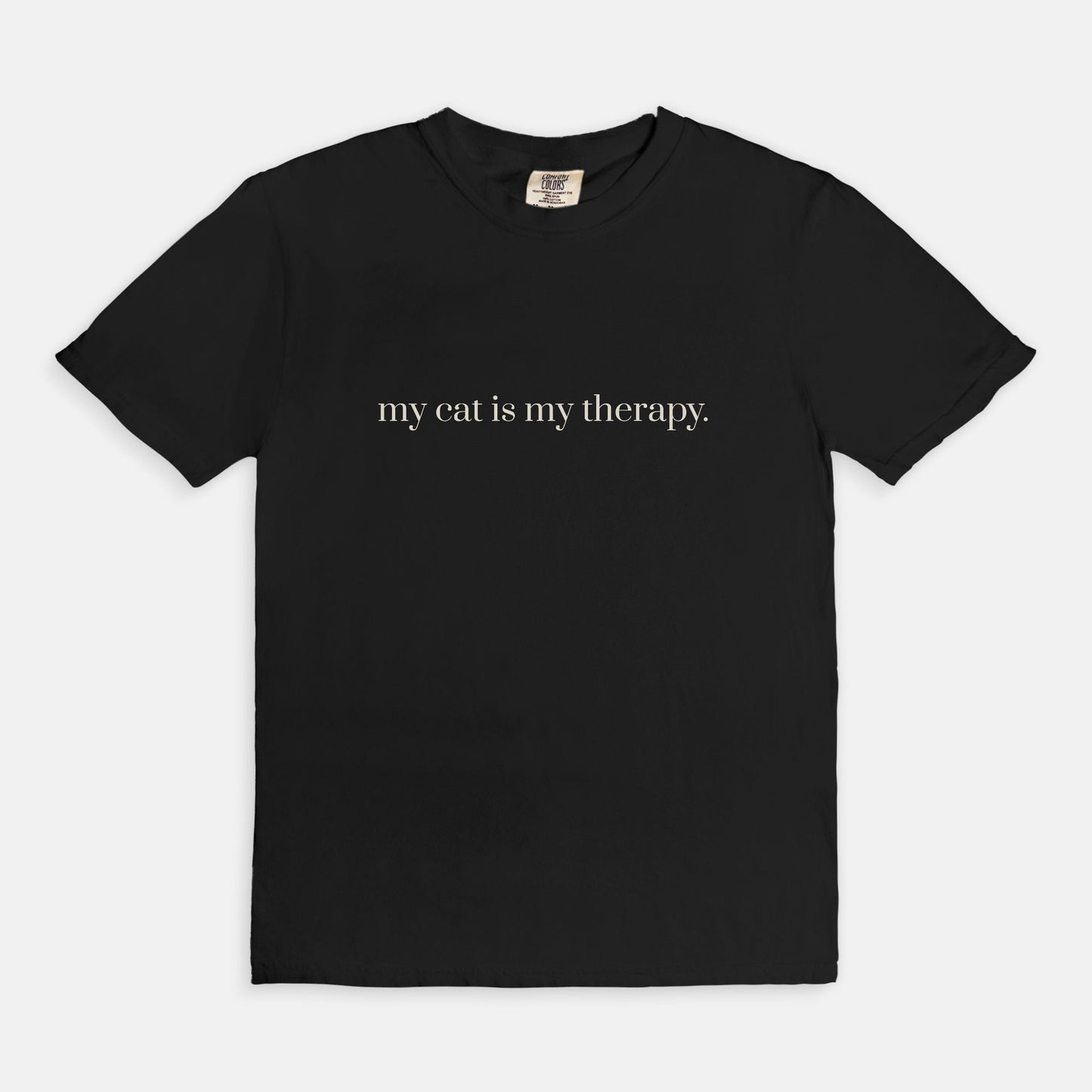 Comfy Tees - my cat is my therapy