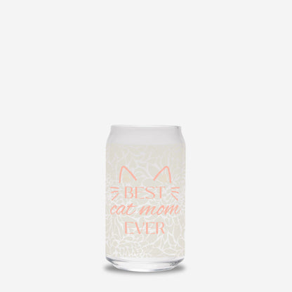 Bloom Cup - Best Cat Mom Ever (16oz)