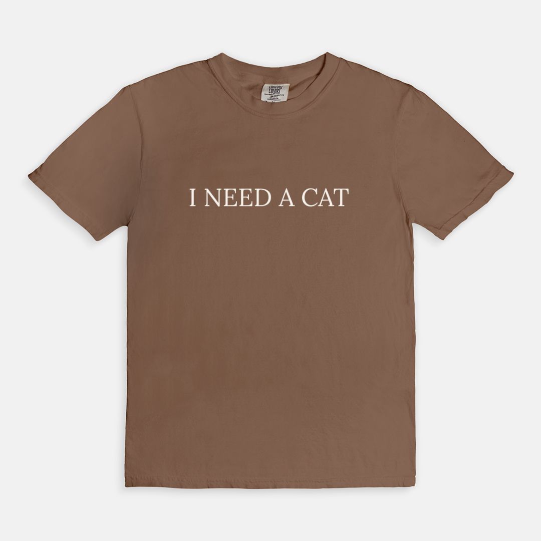 Comfy Tees - I NEED A CAT