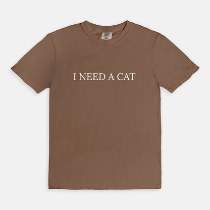 Comfy Tees - I NEED A CAT